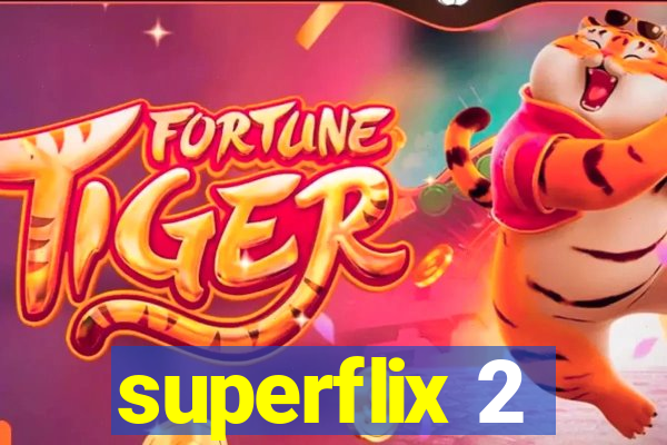 superflix 2
